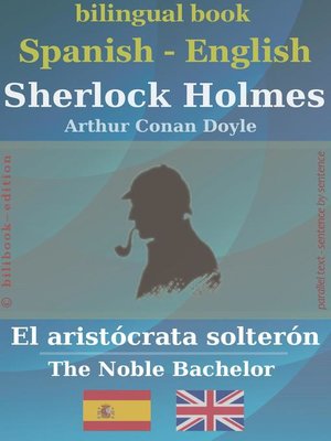 cover image of Sherlock Holmes--El aristócrata solterón, Spanish-English